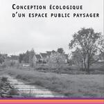 “Conception écologique d un espace public paysager”
