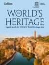 “The World’s Heritage”, co-published by UNESCO Publishing and Collins