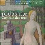 Tours 1500, capitale des arts