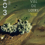 A new issue of Revue 303 devoted to the Loire Valley World Heritage site
