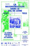 Exhibition “Reconstruction in the Loire Valley”