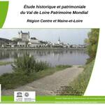 Etude historique et patrimoniale du Val de Loire, patrimoine mondial