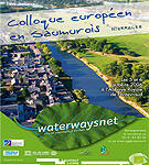 Colloque européen Waterwaysnet : « Vulnérabilité et valorisation des paysages liés à l eau »