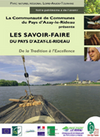 DVD « Les savoir-faire du Pays d’Azay-le-Rideau, de la Tradition à l’Excellence »