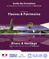 A guide to Higher Education courses in Val de Loire: Rivers and Heritage, published by the International Rivers and Heritage Institute