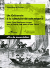 Un Orléanais à la conduite de son négoce