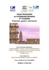 Proceedings of the &quot;French world heritage towns and tourism&quot; symposium