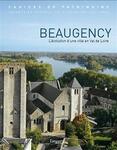 “Beaugency. L’évolution d’une ville en Val de Loire”