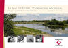 Deux nouvelles brochures de la Fondation du patrimoine sur le Val de Loire patrimoine mondial