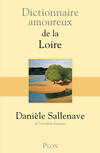 “Dictionnaire Amoureux de la Loire”
