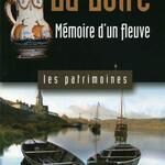 “La Loire, Mémoire d’un Fleuve”