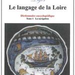 “Le Langage de la Loire”