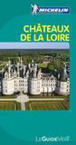 Le nouveau Guide Vert « les Châteaux de la Loire » sort des sentiers battus