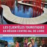 Tourist clienteles in Centre-Loire Valley
