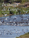 Instants de Loire, ouvrage de photographies animalières