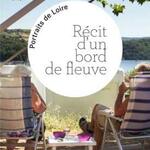 “Portrait de Loire”: first the exhibition, now the book
