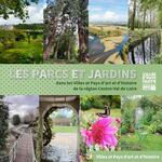 Les parcs et jardins dans les VPAH de la région Centre-Val de Loire