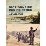 Dictionnaire des peintres de l Anjou
