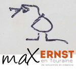 &quot;Max Ernst en Touraine, de rencontres en créations&quot;