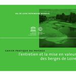 L’entretien et la mise en valeur des berges de Loire (Cahier pratique du paysage n°1)